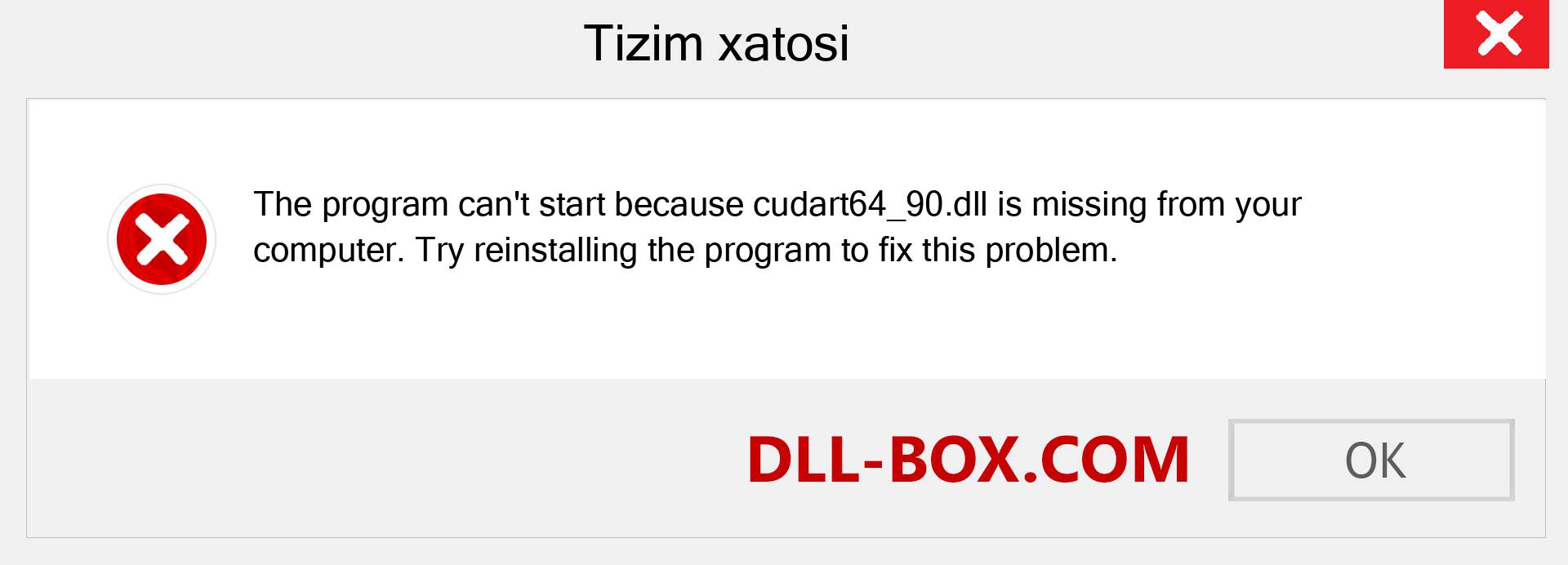 cudart64_90.dll fayli yo'qolganmi?. Windows 7, 8, 10 uchun yuklab olish - Windowsda cudart64_90 dll etishmayotgan xatoni tuzating, rasmlar, rasmlar